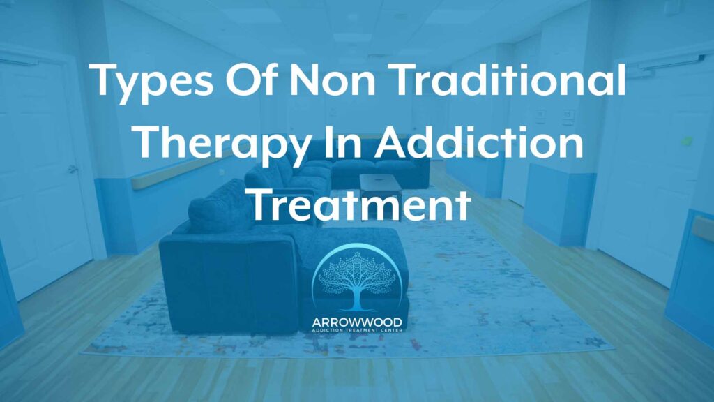 Types Of Non Traditional Therapy In Addiction Treatment